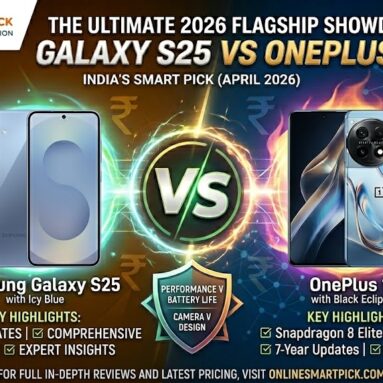 Samsung Galaxy S25 vs OnePlus 13 — Which Should You Buy in India? (2026)